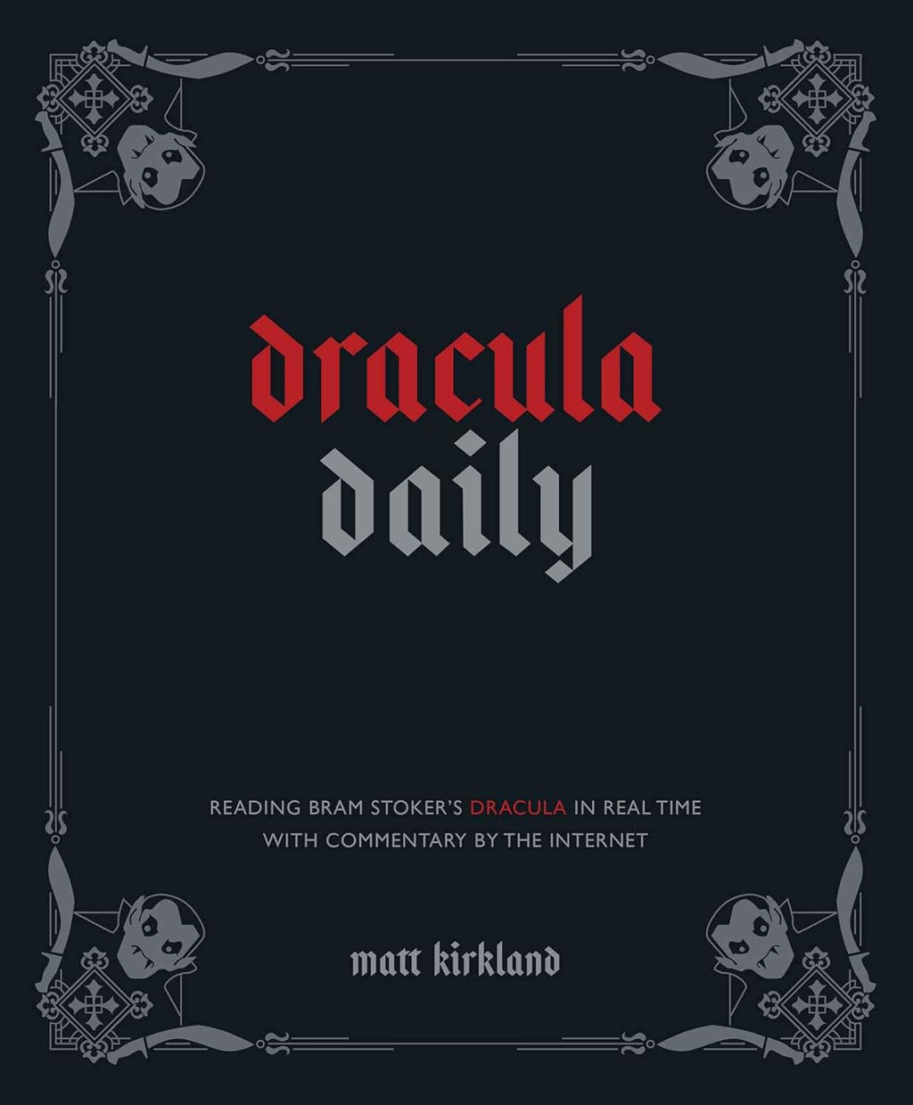 Dracula Daily (signed edition)