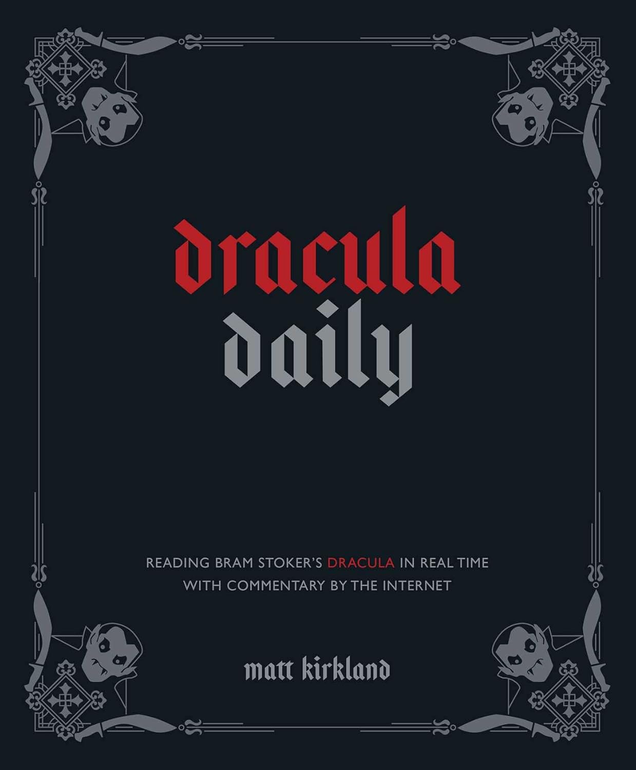 Dracula Daily (signed edition)